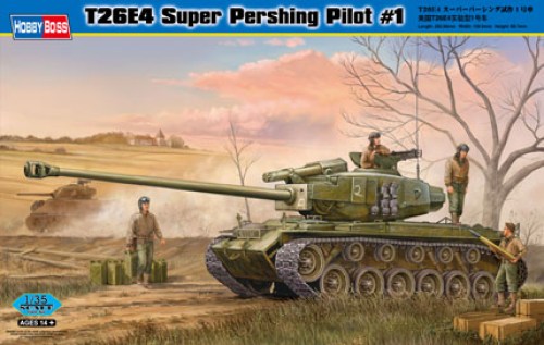 T26E4 Super Pershing Pilot #1 by Hobby Boss